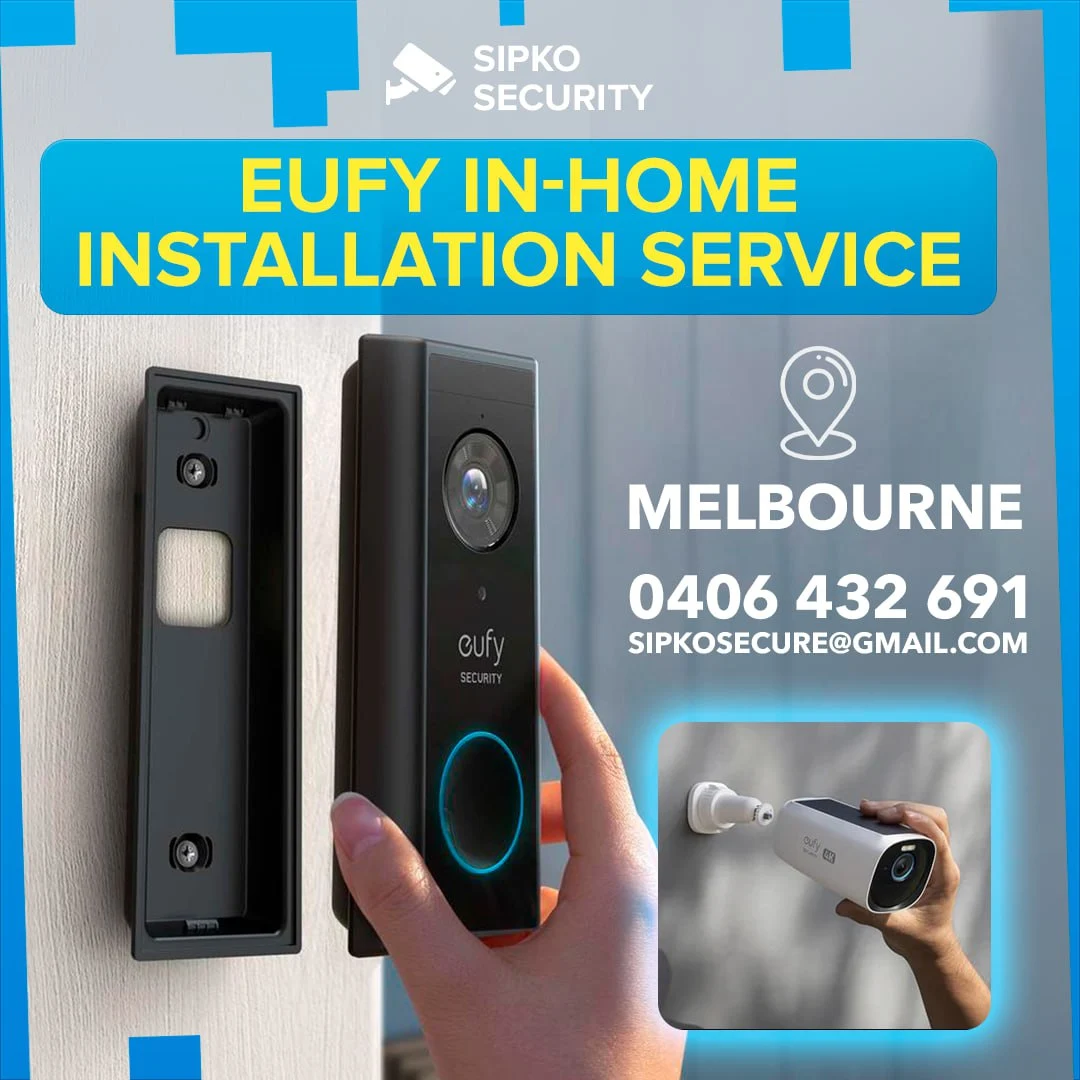 Eufy Installation in Melbourne Sipko Security - Remote Monitoring & Smart Features in Melbourne