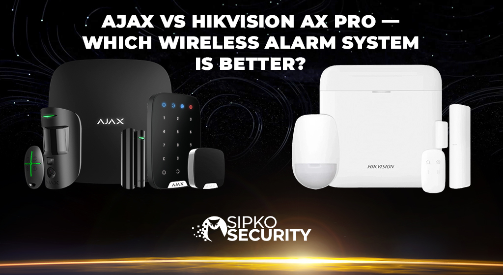Ajax-vs-Hikvision-AX-PRO-—-Which-Wireless-Alarm-System-Is-Better